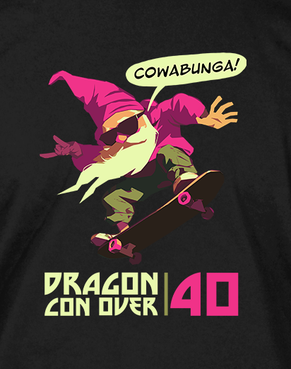 Dragon Con Over 40 T-shirt PREORDER