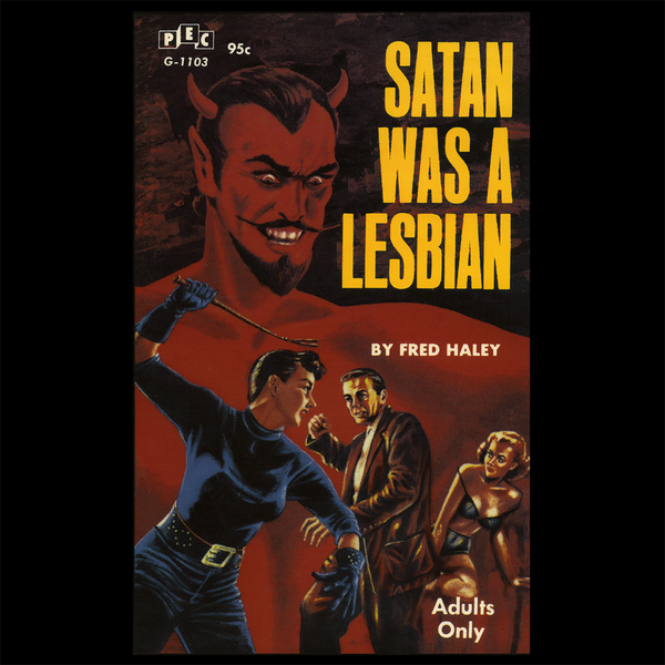 Satan Was a Lesbian
